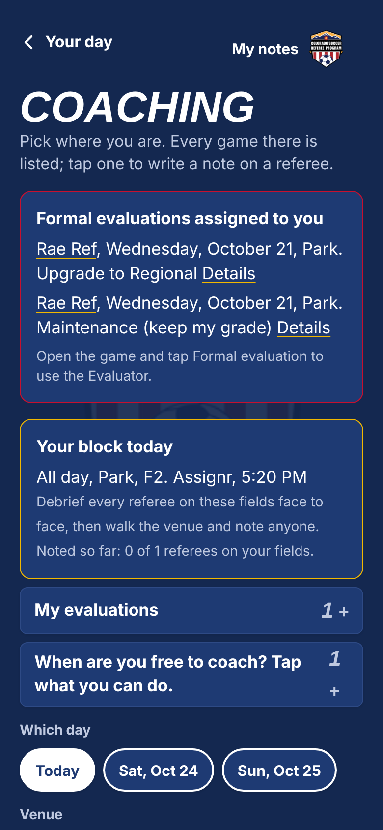 Coaching screen: formal evaluations assigned to you, your block today, your availability